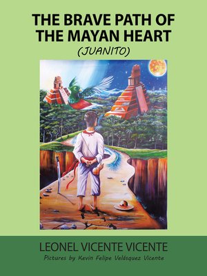 cover image of The Brave Path of the Mayan Heart